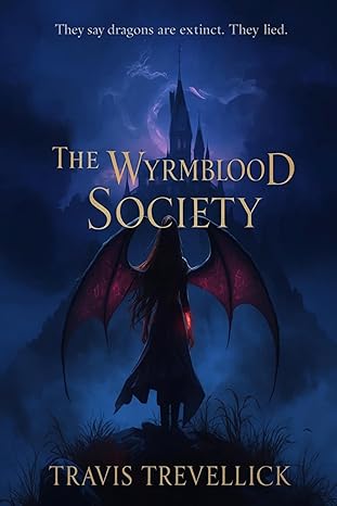 The Wyrmblood Society fantasy ebook